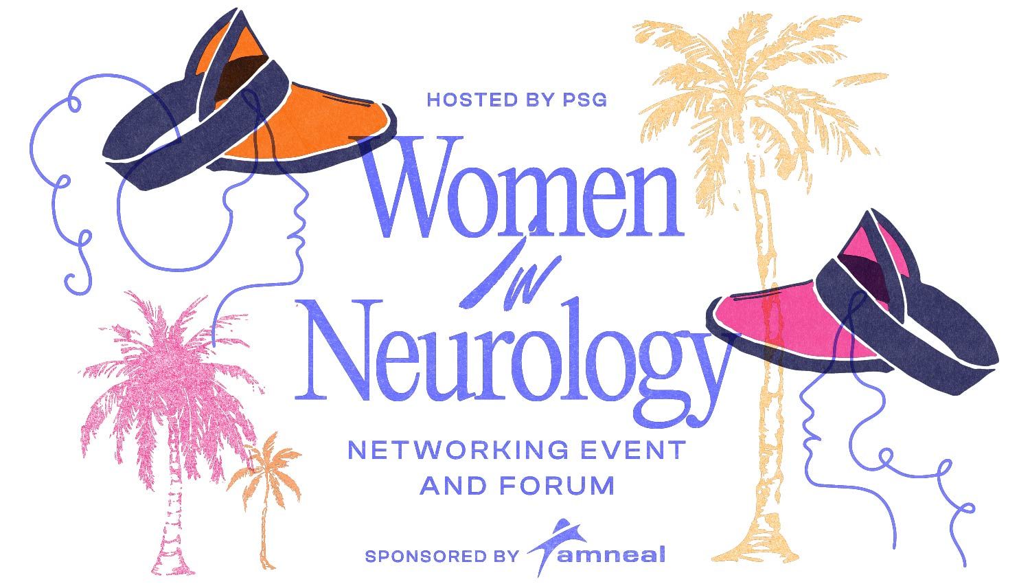 Women in Neurology Networking Event and Forum logo, with illustrations of palm trees and women wearing beach visors