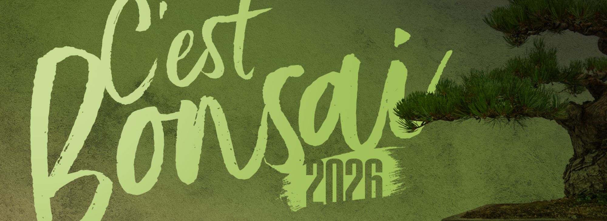 C'est Bonsai 2026