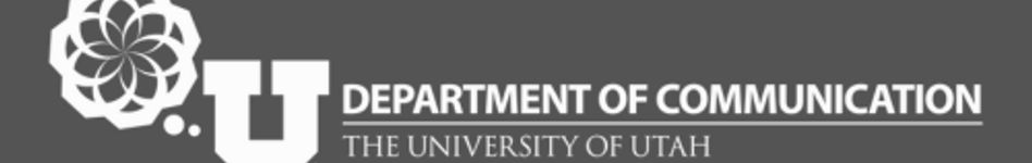 Department of Communication - University of Utah