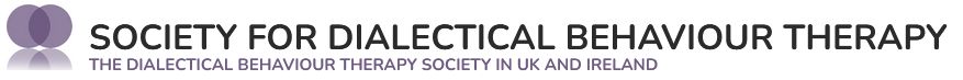 The Dialectical Behaviour Therapy Society in UK and Ireland