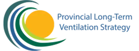 Provincial Long-Term Ventilation Strategy