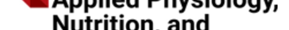 Applied Physiology, Nutrition, and Metabolism