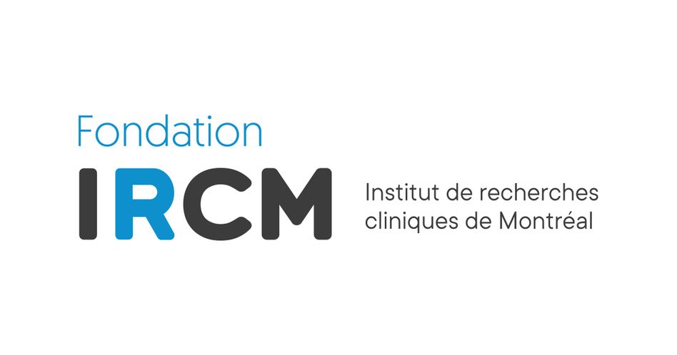 La Fondation IRCM