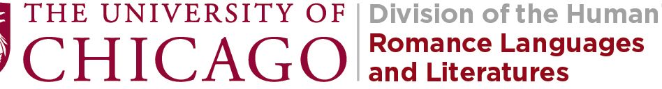 Department of Romance Languages and Literatures - University of Chicago