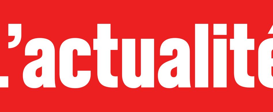 L'actualité